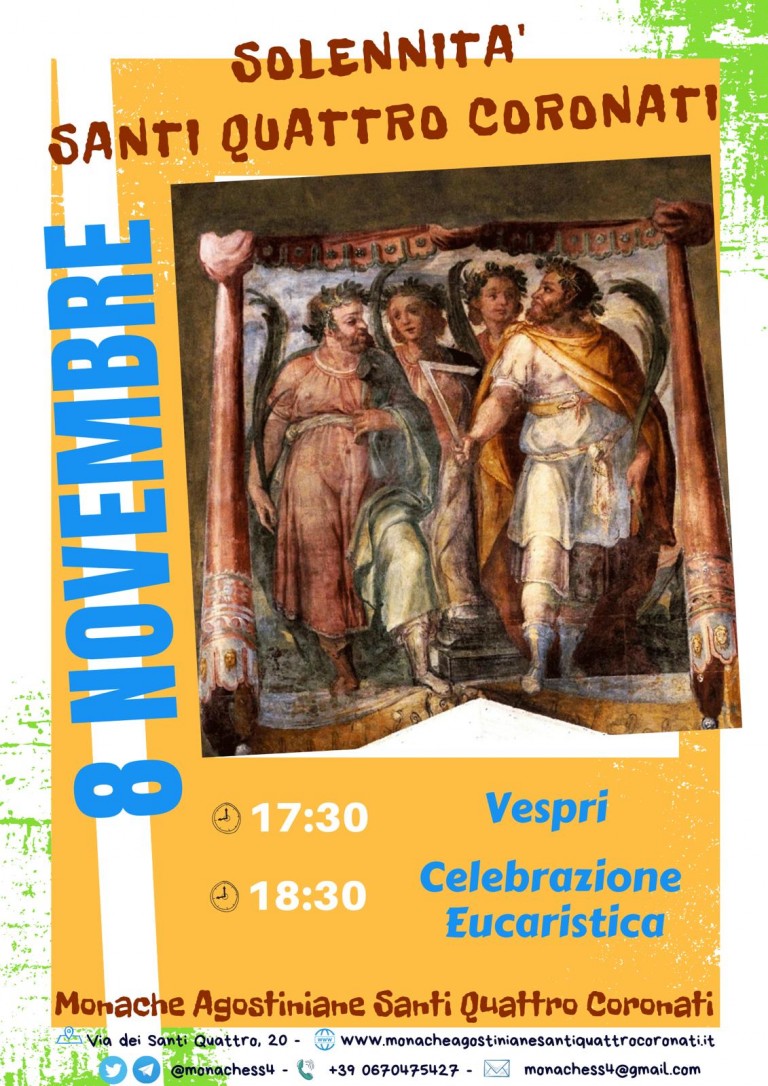 Solennità dei Santi Quattro Coronati Monache Agostiniane Santi Quattro Coronati Solennità dei Santi Quattro Coronati Monache Agostiniane Santi Quattro Coronati
